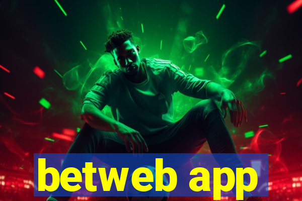 betweb app
